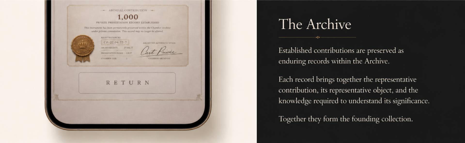 The Archive and an established archival contribution record